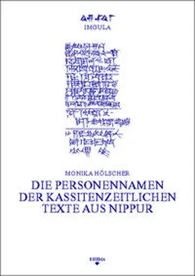 Hölscher / Sommerfeld |  Die Personennamen der kassitenzeitlichen Texte aus Nippur | Buch |  Sack Fachmedien