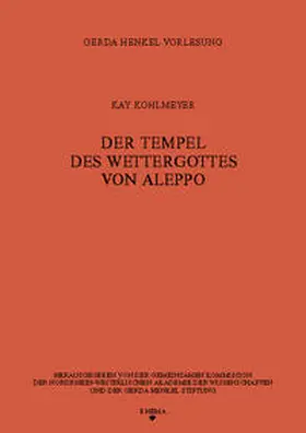 Kohlmeyer |  Der Tempel des Wettergottes von Aleppo | Buch |  Sack Fachmedien