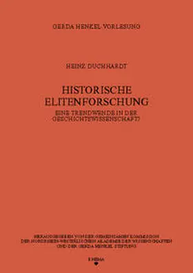 Duchhardt / Gerda Henkel Stiftung / Nordrhein-Westfälische Akademie d. Wissenschaften |  Historische Elitenforschung | Buch |  Sack Fachmedien