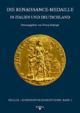  Die Renaissance-Medaille in Italien und Deutschland | Buch |  Sack Fachmedien