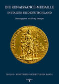 Die Renaissance-Medaille in Italien und Deutschland | Buch |  Sack Fachmedien