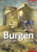 Boos |  Burgen im Süden der Oberpfalz | Buch |  Sack Fachmedien