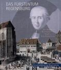 Dallmeier / Heilmeier / Reidel |  Das Fürstentum Regensburg | Buch |  Sack Fachmedien