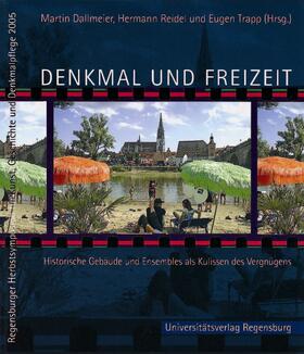 Dallmeier / Reidel / Trapp |  Denkmal und Freizeit | Buch |  Sack Fachmedien