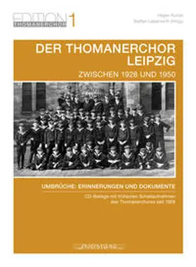 Kunze / Lieberwirth |  Der Thomanerchor Leipzig zwischen 1928 und 1950 | Buch |  Sack Fachmedien