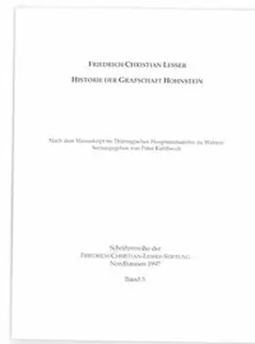 Lesser / Kuhlbrodt |  Historie der Grafschaft Hohnstein | Buch |  Sack Fachmedien