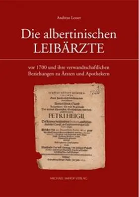 Lesser |  Die albertinischen Leibärzte | Buch |  Sack Fachmedien