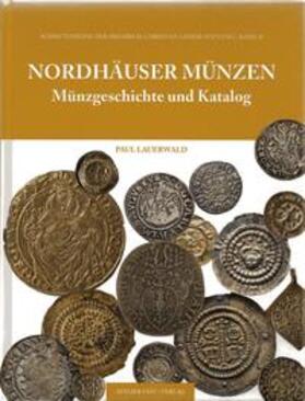 Lauerwald | Nordhäuser Münzen | Buch | 978-3-930558-31-5 | sack.de