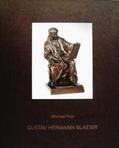 Puls |  Gustav Hermann Blaeser. Zum Leben und Werk eines Berliner Bildhauers | Buch |  Sack Fachmedien