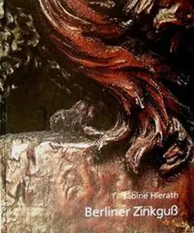 Hierath |  Berliner Zinkguss | Buch |  Sack Fachmedien