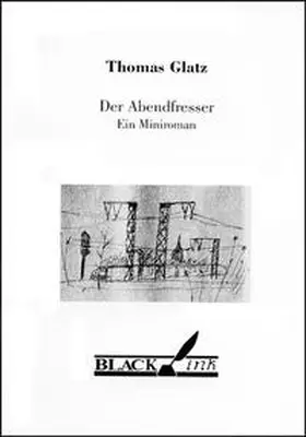 Glatz |  Der Abendfresser | Buch |  Sack Fachmedien
