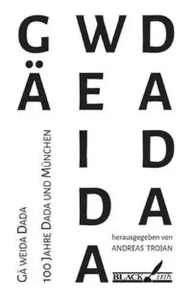 Trojan |  Gä weida Dada | Buch |  Sack Fachmedien