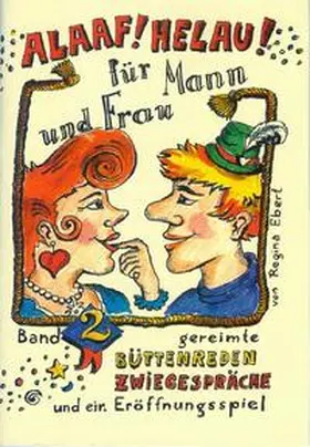 Ebert |  Alaaf! Helau! - Für Mann und Frau | Buch |  Sack Fachmedien