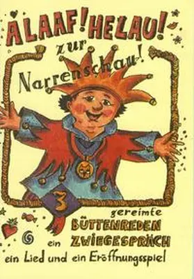 Ebert / Gesiarz / Gärtner |  Alaaf! Helau! Zur Narrenschau | Buch |  Sack Fachmedien
