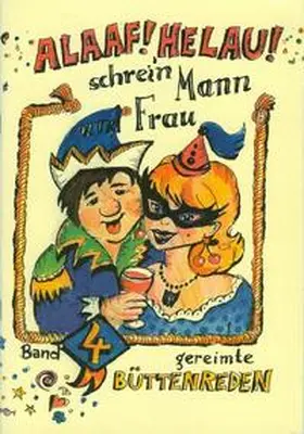Ebert |  Alaaf! Helau! Schrein Mann und Frau | Buch |  Sack Fachmedien