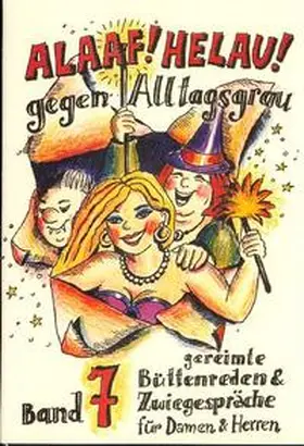 Ebert / Vogel / Fuhrmann |  Alaaf! Helau! Gegen Alltagsgrau | Buch |  Sack Fachmedien