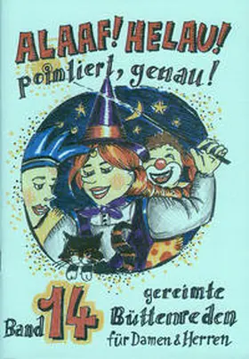 Ebert / Adolphs / Tasch |  Alaaf! Helau! Pointiert genau | Buch |  Sack Fachmedien