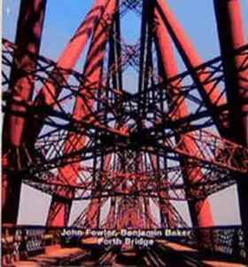  Benjamin Baker, Forth Bridge | Buch |  Sack Fachmedien