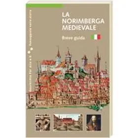 Schieber |  La Norimberga Medievale | Buch |  Sack Fachmedien