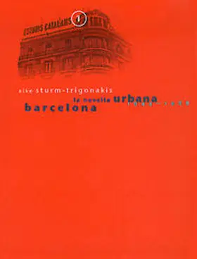 Sturm-Trigonakis |  Barcelona. La novel·la urbana (1944-1988) | Buch |  Sack Fachmedien