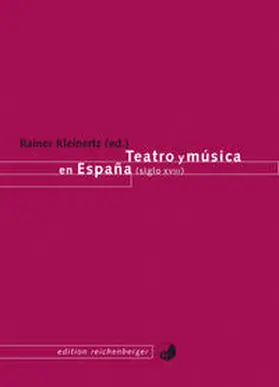 Kleinertz |  Teatro y música en España (siglo XVIII) | Buch |  Sack Fachmedien