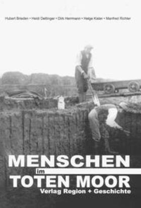 Brieden / Dettinger / Herrmann | Menschen im Toten Moor | Buch | 978-3-930726-09-7 | sack.de
