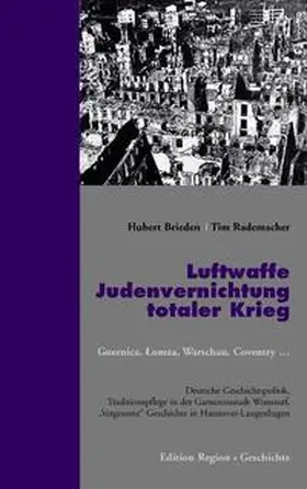 Brieden / Rademacher |  Luftwaffe, Judenvernichtung, totaler Krieg | Buch |  Sack Fachmedien