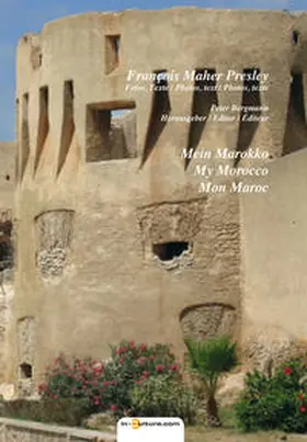 Presley |  Mein Marokko, My Morocco, Mon Maroc | Buch |  Sack Fachmedien