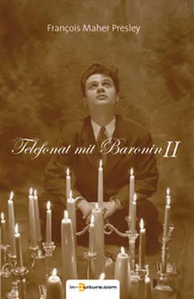 Presley |  Telefonat mit Baronin II, Telephoning the Baroness | Buch |  Sack Fachmedien
