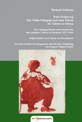 Presley |  Peter Stoljarskij - Der Violin-Pädagoge und seine Fabrik der Talente in Odessa. | Buch |  Sack Fachmedien