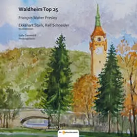 Presley / Zemmrich |  Waldheim Top 25 | Buch |  Sack Fachmedien