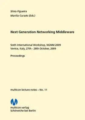 Figueira / Curado |  Next Generation Networking Middleware 2009 | Buch |  Sack Fachmedien