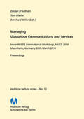 Sullivan / Pfeifer / Stiller |  Managing Ubiquitous Communications and Services 2010 | Buch |  Sack Fachmedien
