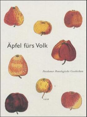 Heilmeyer |  Äpfel fürs Volk | Buch |  Sack Fachmedien