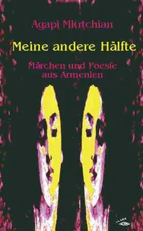 Mkrtchian |  Meine andere Hälfte | Buch |  Sack Fachmedien