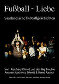 Rausch / Schmitt |  Fußball - Liebe | Buch |  Sack Fachmedien