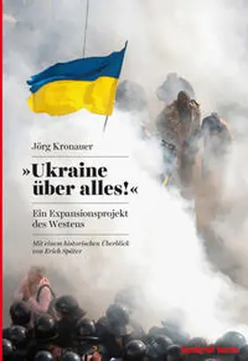 Kronauer |  Ukraine über alles! | Buch |  Sack Fachmedien