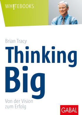 Tracy |  Tracy, B: Thinking Big | Buch |  Sack Fachmedien