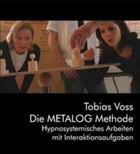 Voss | Voss, T: METALOG Methode | Buch | 978-3-930816-22-4 | sack.de