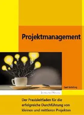 Schilling |  Projektmanagement | Buch |  Sack Fachmedien