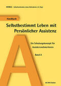  Handbuch A Selbstbestimmt Leben mit Persönlicher Assistenz | Buch |  Sack Fachmedien