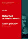 Oehler / Fachhochschule München |  Pragmatismus und Gemeinwesenarbeit | Buch |  Sack Fachmedien