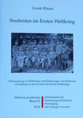 Klauss / Frische / Zinn |  Studenten im Ersten Weltkrieg | Buch |  Sack Fachmedien