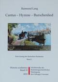 Lang / Frische |  Cantus - Hymne - Burschenlied (Band 1) | Buch |  Sack Fachmedien