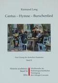 Lang / Frische |  Cantus - Hymne - Burschenlied (Band 2) | Buch |  Sack Fachmedien