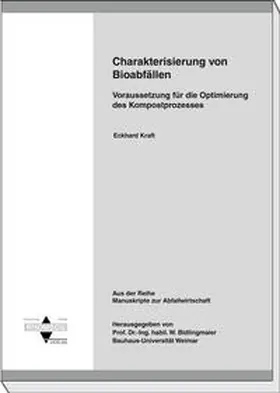 Kraft / Bidlingmaier |  Charakterisierung heterogener Abfallstoffgemische hinsichtliche ihres Einflusses auf das Strömungsverhalten Newtonscher Fluide | Buch |  Sack Fachmedien