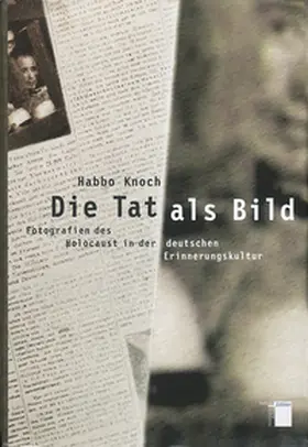 Knoch | Die Tat als Bild | Buch | 978-3-930908-73-8 | sack.de