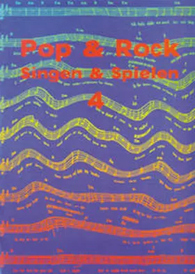 Winkler |  Pop & Rock - Singen & Spielen. Materialien für den Musikunterricht in den Klassen 5 bis 10 / Pop & Rock - Singen und Spielen 4 | Buch |  Sack Fachmedien