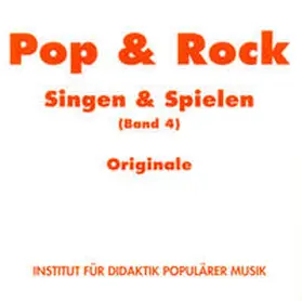 Winkler |  Pop & Rock - Singen & Spielen. Materialien für den Musikunterricht in den Klassen 5 bis 10 / Pop & Rock - Singen und Spielen 4 | Sonstiges |  Sack Fachmedien