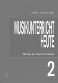 Bähr / Schütz |  Musikunterricht heute 2 | Buch |  Sack Fachmedien